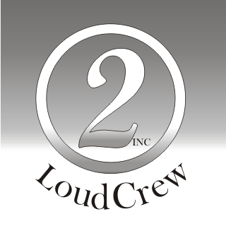 2 Loud Crew inc